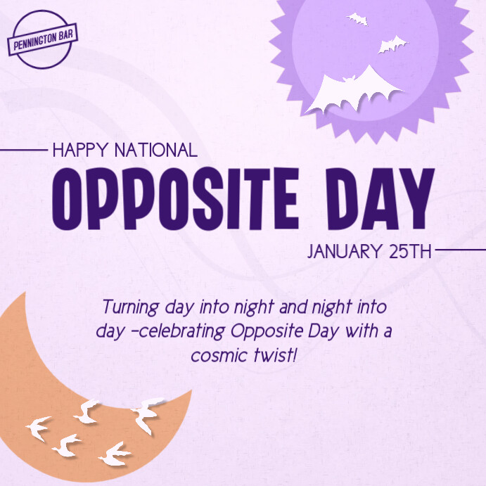 Celebrate opposite day template | PosterMyWall