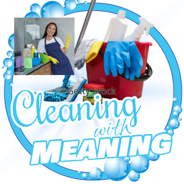 Cleaning with Meaning PosterMyWall