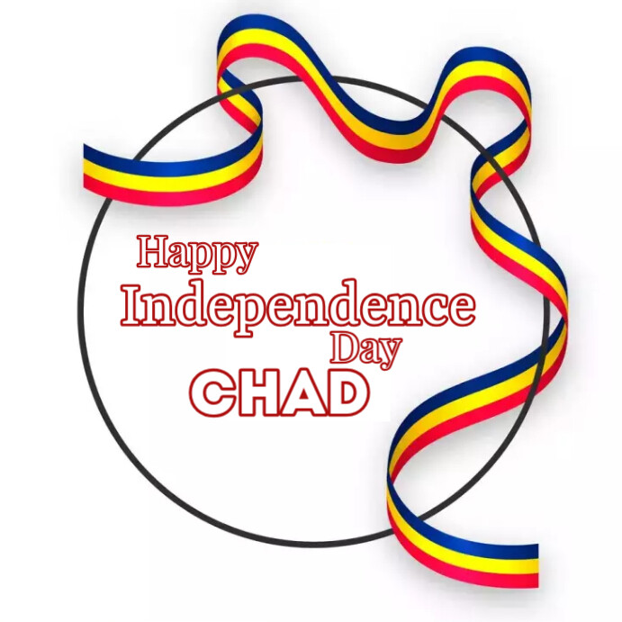 Chad Independence Day Template PosterMyWall