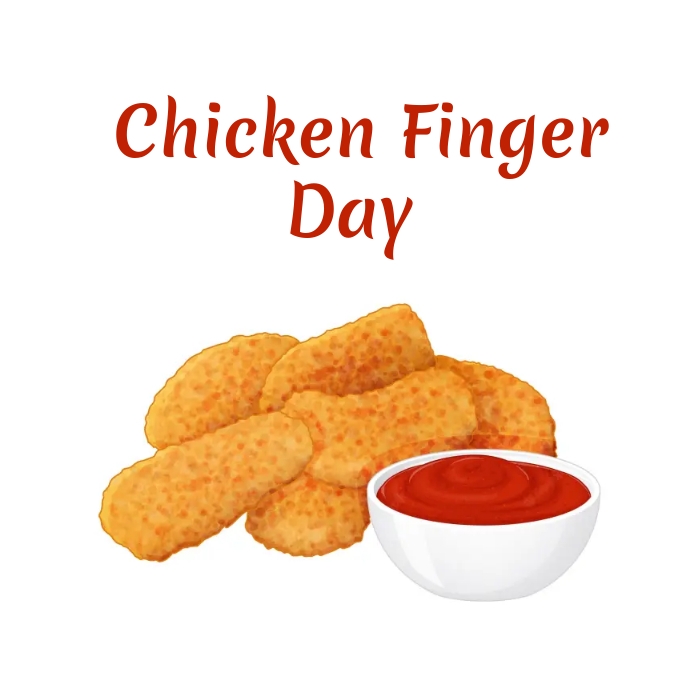 chicken finger day Template PosterMyWall