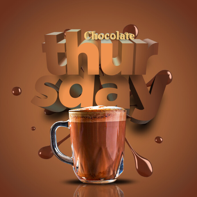 Chocolate Thursday design Template | PosterMyWall