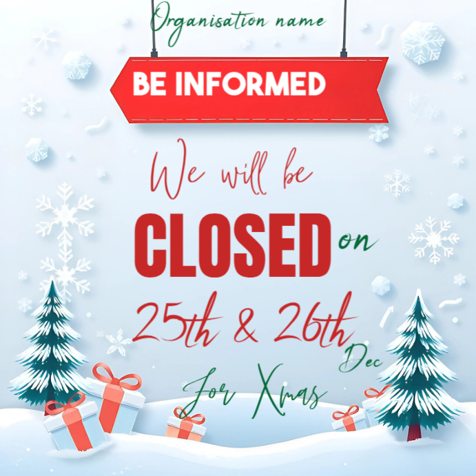 Copy of Christmas Closure Notification | PosterMyWall