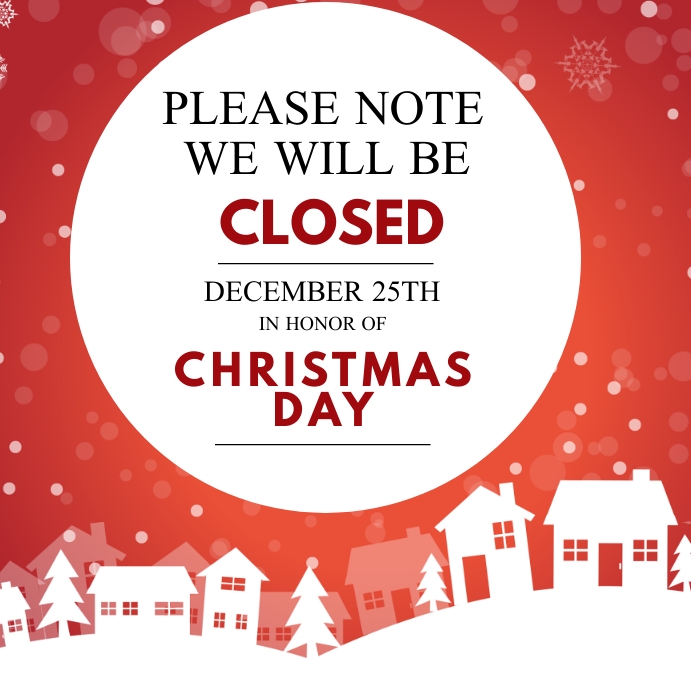 Copy of CHRISTMAS DAY SHOP CLOSED NOTICE TEMPLATE PosterMyWall Copy of CHRISTMAS DAY SHOP CLOSED NOTICE TEMPLATE PosterMyWall