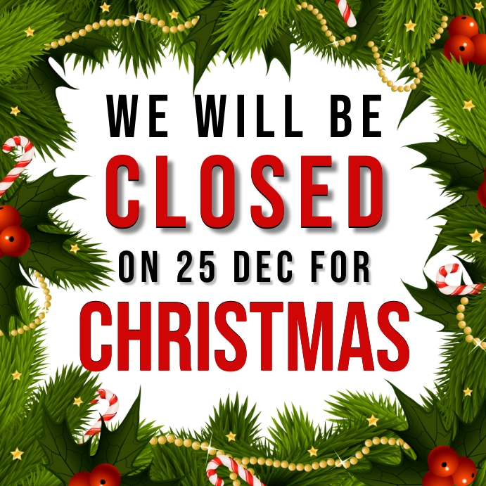 CHRISTMAS DAY SHOP CLOSED NOTICE TEMPLATE