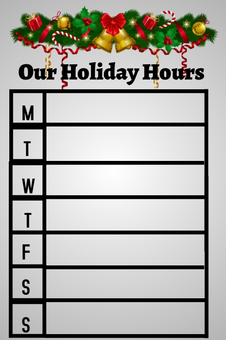 Holiday Hours Example CHRISTMAS HOLIDAY HOURS poster Template | PosterMyWall