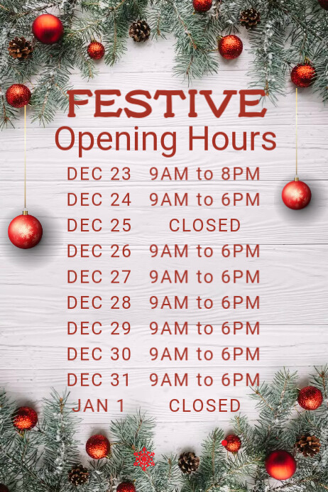 Christmas Opening Hours Poster Template PosterMyWall