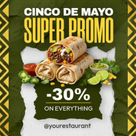 Cinco de Mayo Burrito Super Promo - 30% Off Everything Mexican Food Flyer Instagram Post template