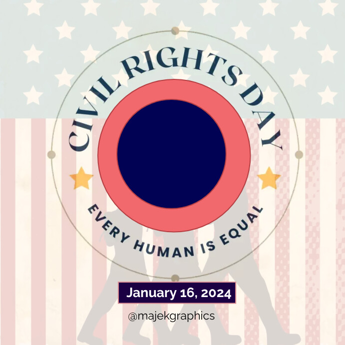 Civil Rights Day Templates | PosterMyWall
