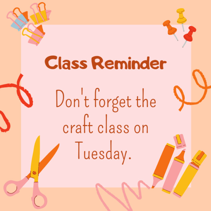 Classroom Reminder Template | PosterMyWall