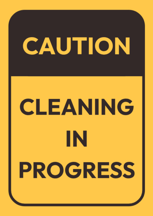 Cleaning in progress signage Template | PosterMyWall