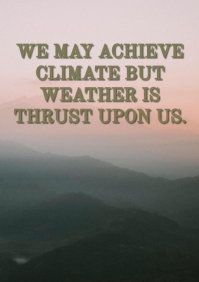 CLIMATE AND WEATHER QUOTE TEMPLATE | PosterMyWall