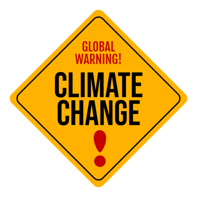 Climate Change Sign Board Template | PosterMyWall
