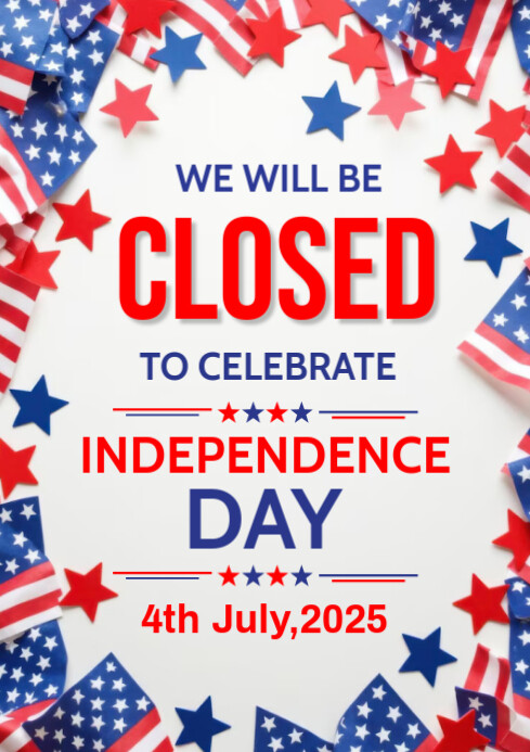 Closed 4th July A4 Template | PosterMyWall