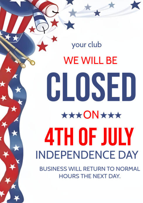 Closed 4th Of July A4 Template | PosterMyWall