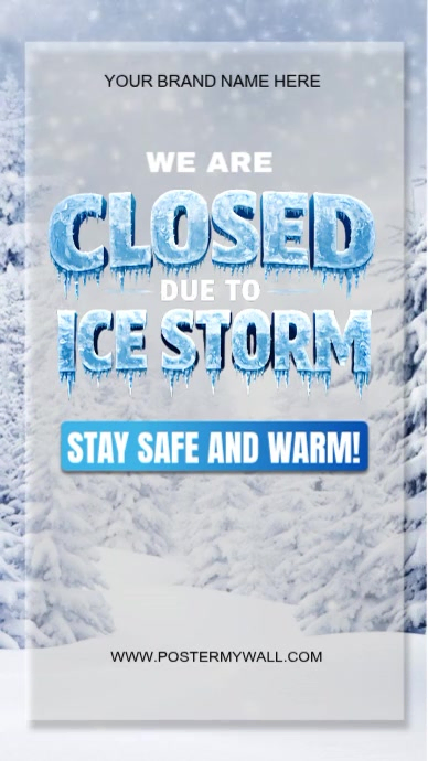 Closed due to inclement weather - weather notice update Template ...