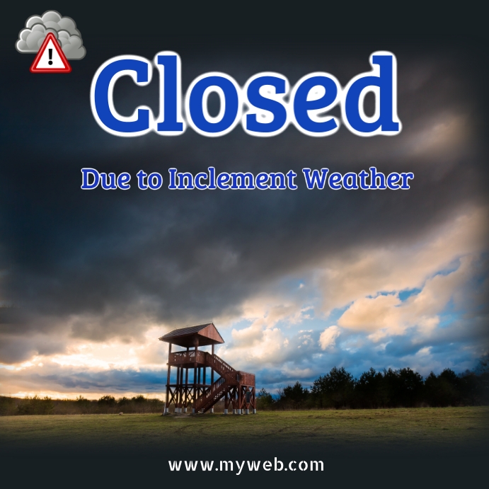 Closed Due to weather Publicación de Instagram template