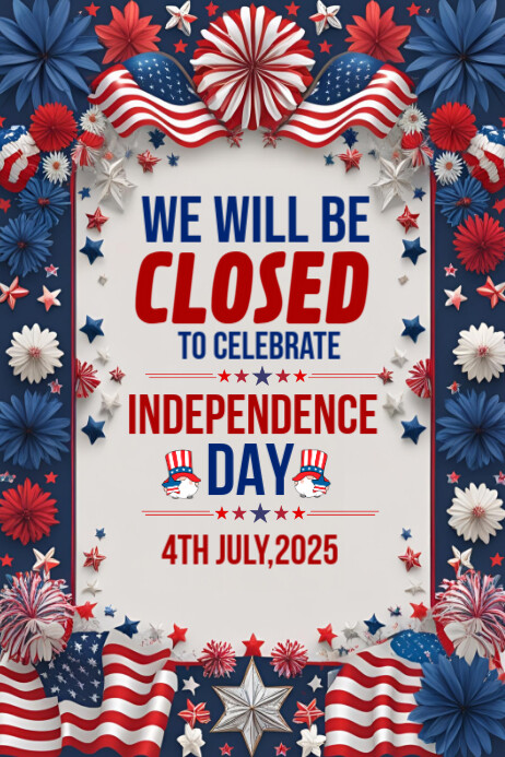 Closed for 4th July template 2025 Poster