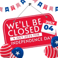 CLOSED FOR 4TH OF JULY SHOP SIGN DESIGN TEMPL Square (1:1) template