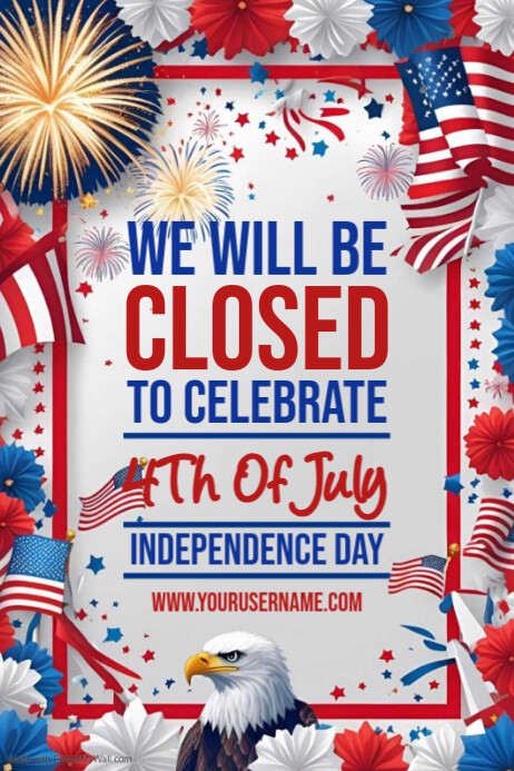 Closed for 4th of July template 海报