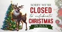 Closed For Christmas In July  Facebook Shared template
