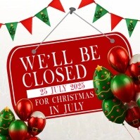 Closed for Christmas in July sign design template Kvadrat (1:1)