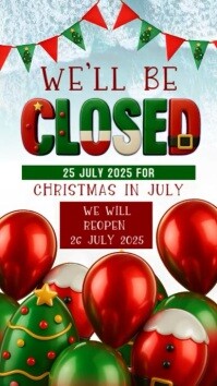 Closed for Christmas in July sign design Template Instagram Story