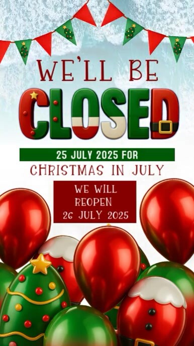 Closed for Christmas in July sign design Template História do Instagram