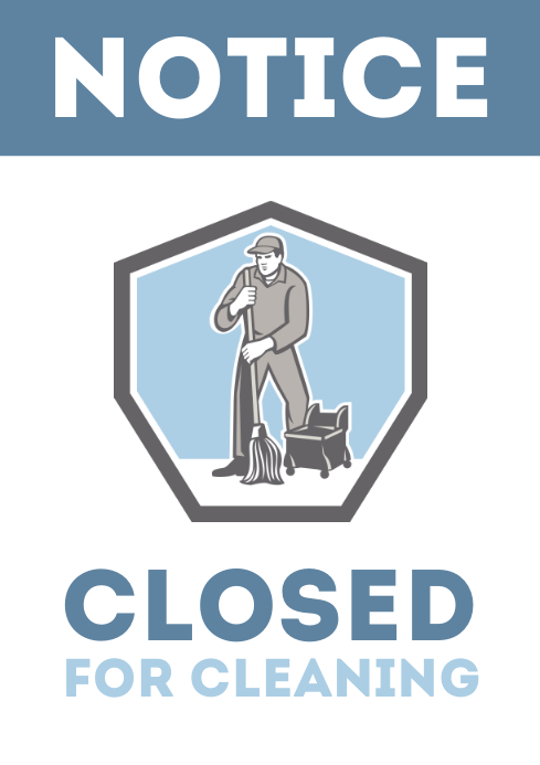 Closed For Cleaning Door Sign Printable Template PosterMyWall Closed For Cleaning Door Sign Printable Template PosterMyWall