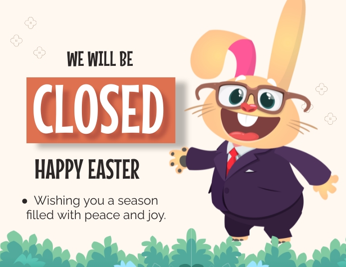 Closed For Easter Template PosterMyWall
