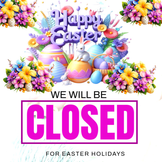 Easter Closure Message Modèle Closed for Easter holidays | PosterMyWall