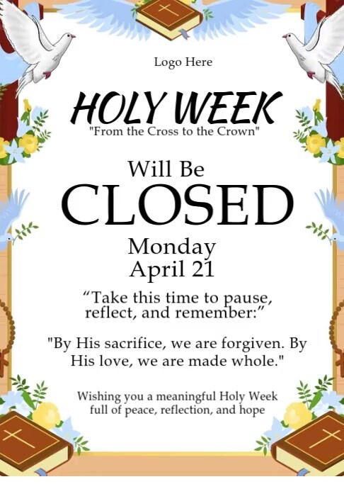 Close Holy Week Closed for Holy Week: A Time to Reflect and Remember Template ...