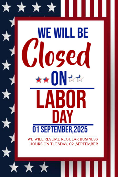 Closed for labor day 2025 Poster template
