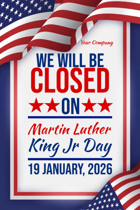 Martin Luther King Jr Day Closure Templat | PosterMyWall