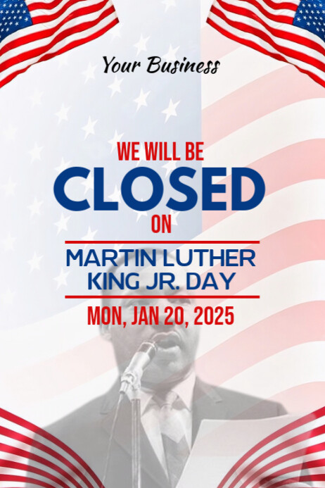 Mlk Closure Sign Closed for martin luther king jr day Template | PosterMyWall