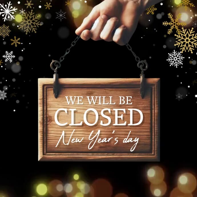 Copy Of Closed For New Year Holidays Design Template PosterMyWall copy-of-closed-for-new-year-holidays-design-template-postermywall