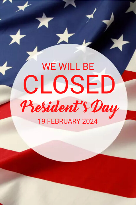 closed for president's day template 海报