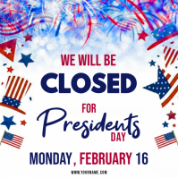 Closed for Presidents Day Notice post Carré (1:1) template