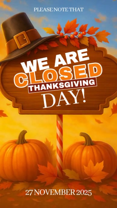 closed for Thanksgiving holiday template История на Instagram
