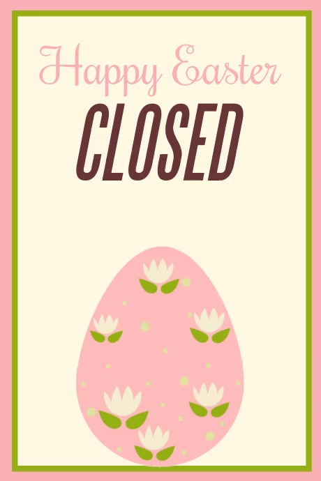 Closed In Easter Template PosterMyWall