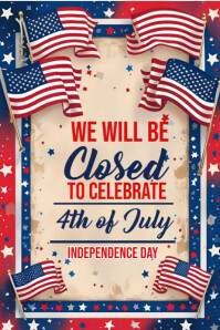 Closed on 4th of July independence day template 2025 Poster