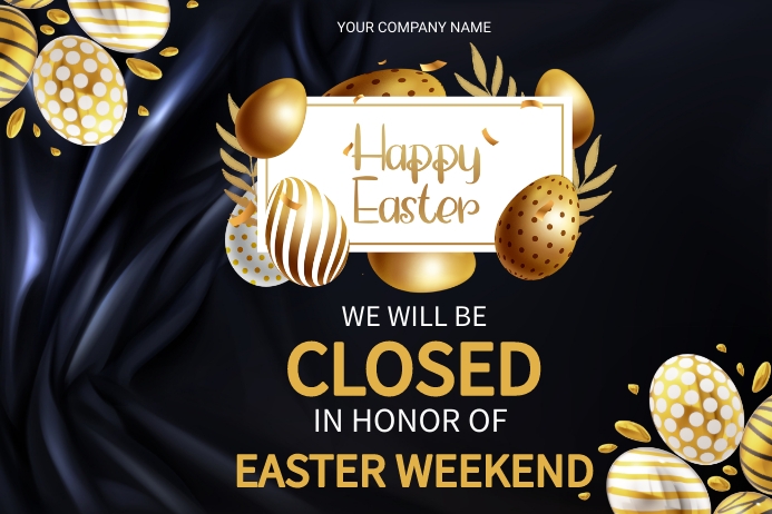 EASTER CLOSED NOTICE Template PosterMyWall