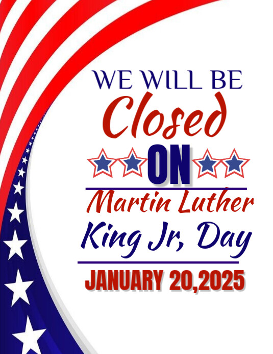 Mlk Closure Notice Closed On Martin Luther king Jr Day Template | PosterMyWall