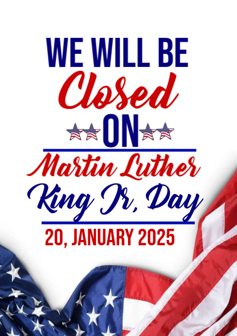 Mlk Closure Sign Closed On Martin Luther king Jr Day Template | PosterMyWall