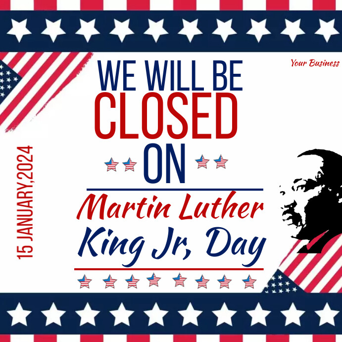 Copy Of Closed On Martin Luther King Jr Day Instagram PosterMyWall copy-of-closed-on-martin-luther-king-jr-day-instagram-postermywall