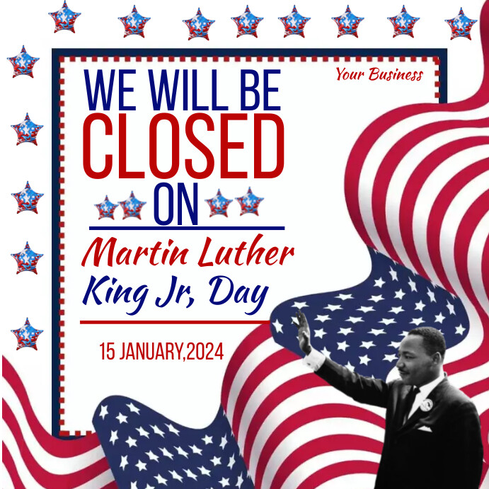 Mlk Closure Copy of Closed On Martin Luther King Jr day Instagram | PosterMyWall