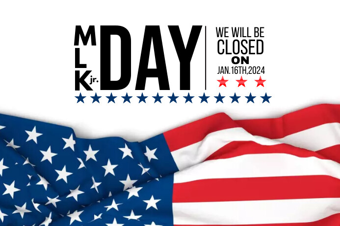 Mlk Closure Sign Closed on MLK Template | PosterMyWall