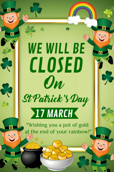 Closed on St Patrick's day 2025 Poster template