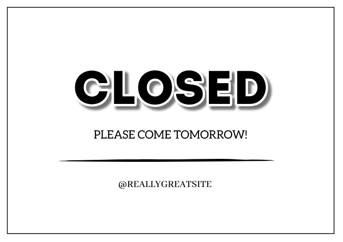 Closed Sign Template | PosterMyWall
