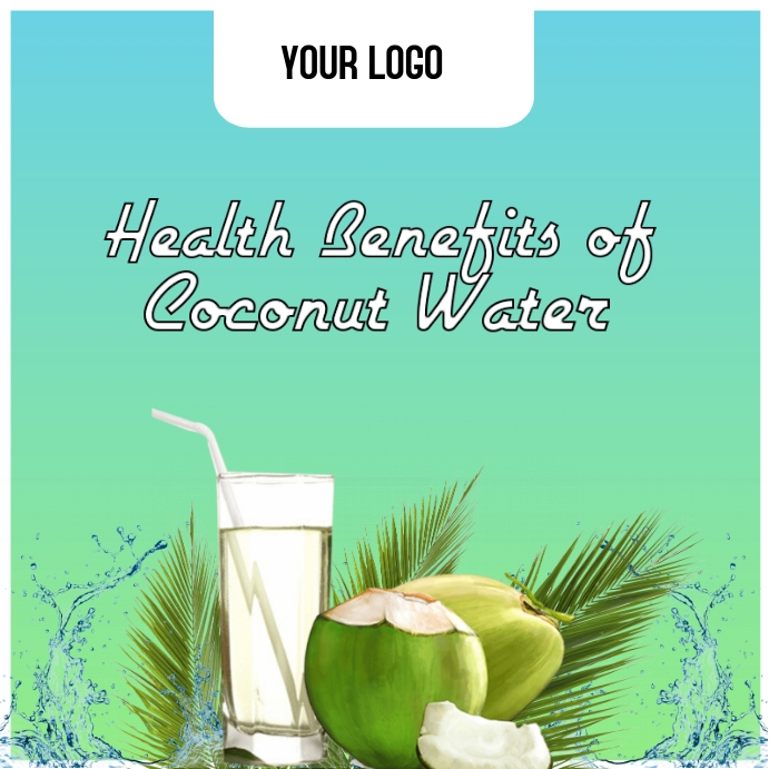 Copy of Coconut water benefits PosterMyWall