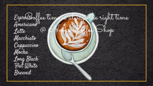 Schwarz coffee shop open digital signage 数字显示屏 Template